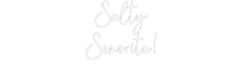 Custom Neon: Salty Senori... - Neon Filter