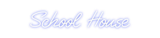 Custom Neon: School House - Neon Filter