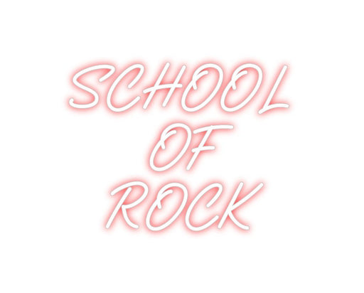 Custom Neon: SCHOOL OF R... - Neon Filter