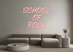 Custom Neon: SCHOOL OF R... - Neon Filter