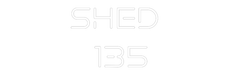 Custom Neon: Shed 135 - Neon Filter