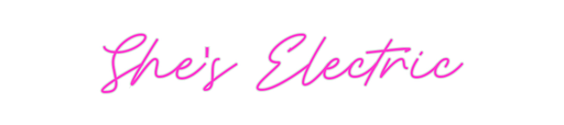 Custom Neon: She's Electric - Neon Filter