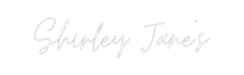 Custom Neon: Shirley Jane's - Neon Filter