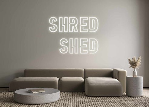 Custom Neon: Shred Shed - Neon Filter