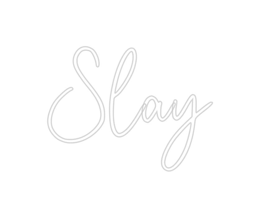 Custom Neon: Slay - Neon Filter