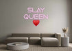 Custom Neon: SLAY QUEEN ... - Neon Filter