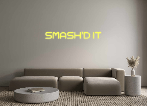 Custom Neon: SMASH’D IT - Neon Filter