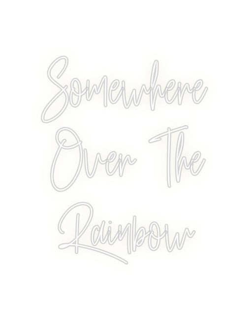 Custom Neon: Somewhere Ov... - Neon Filter