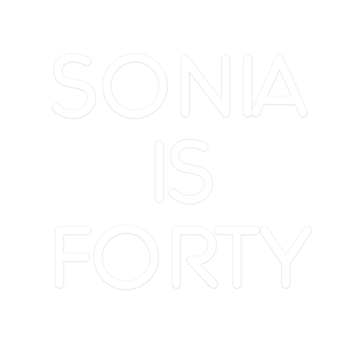 Custom Neon: SONIA IS FO... - Neon Filter