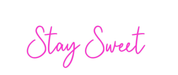 Custom Neon: Stay Sweet - Neon Filter