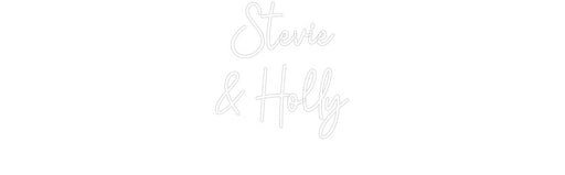 Custom Neon: Stevie & Holly - Neon Filter