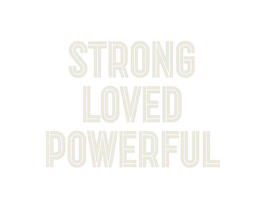 Custom Neon: STRONG LOVED ... - Neon Filter