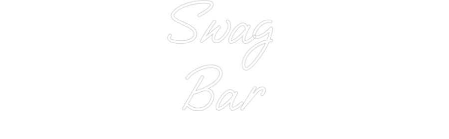 Custom Neon: Swag Bar - Neon Filter