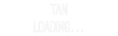 Custom Neon: TAN Loading… - Neon Filter