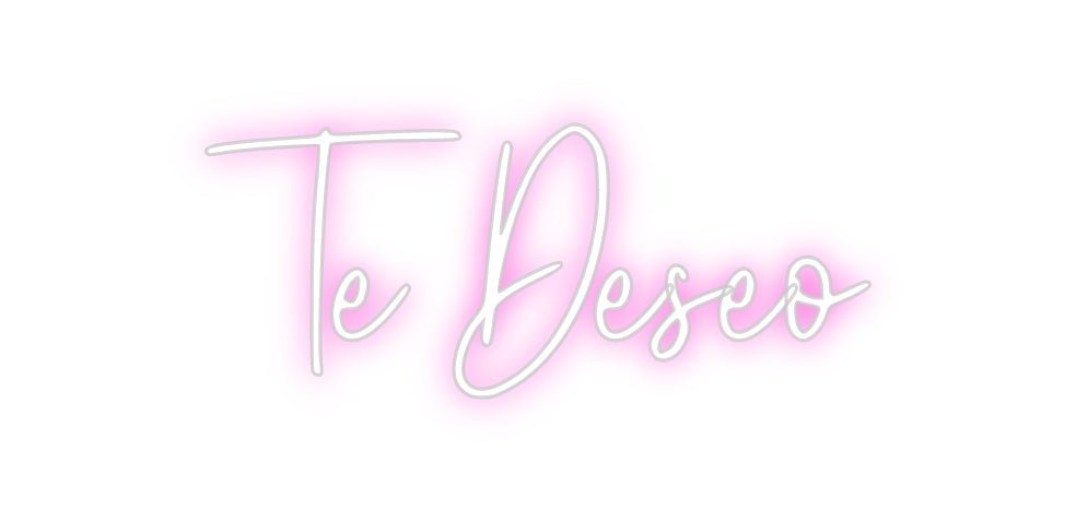 Custom Neon: Te Deseo - Neon Filter