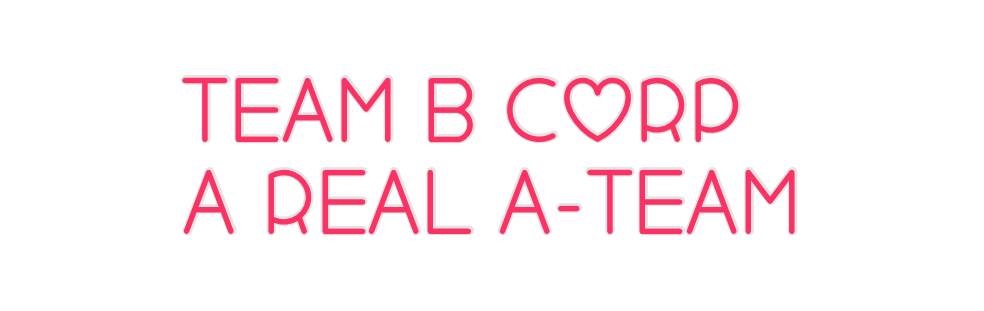 Custom Neon: Team B Corp A... - Neon Filter