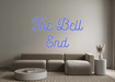 Custom Neon: The Bell End - Neon Filter