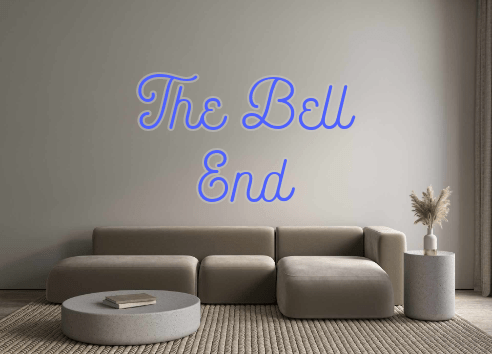 Custom Neon: The Bell End - Neon Filter