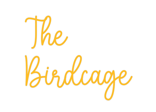 Custom Neon: The Birdcage - Neon Filter