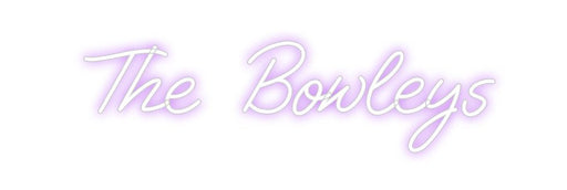 Custom Neon: The Bowleys - Neon Filter