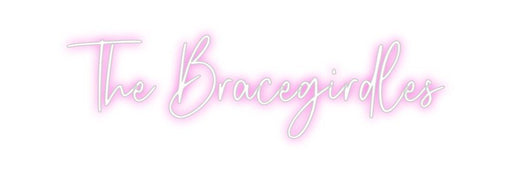 Custom Neon: The Bracegird... - Neon Filter