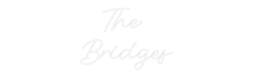 Custom Neon: The Bridges - Neon Filter