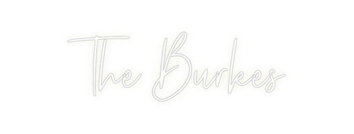 Custom Neon: The Burkes - Neon Filter