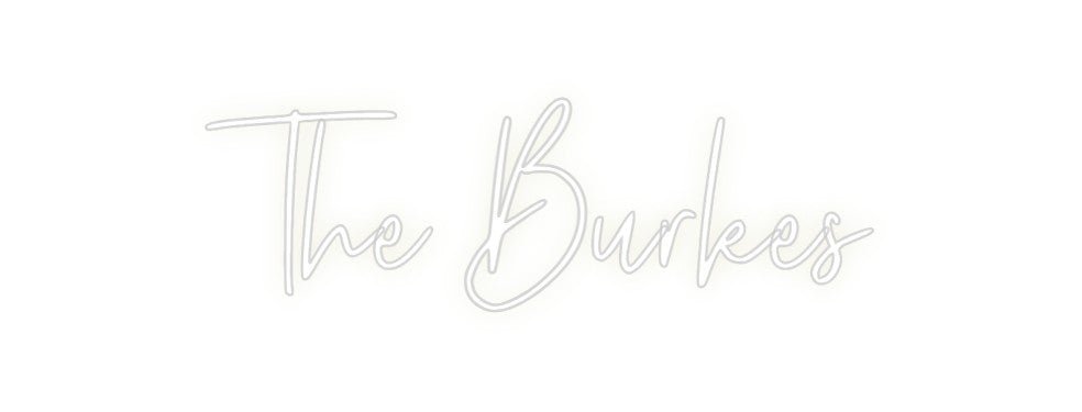 Custom Neon: The Burkes - Neon Filter