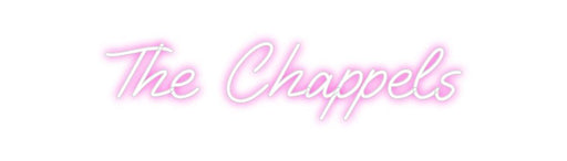 Custom Neon: The Chappels - Neon Filter