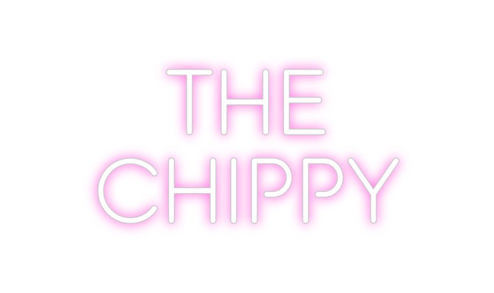 Custom Neon: The Chippy - Neon Filter