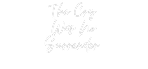 Custom Neon: The Cry Was... - Neon Filter