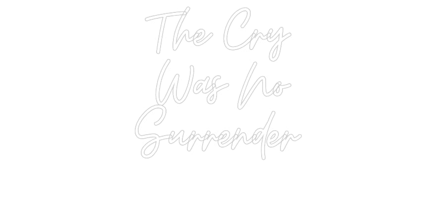 Custom Neon: The Cry Was... - Neon Filter