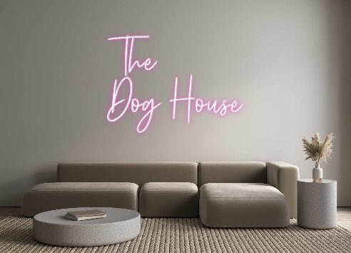 Custom Neon: The Dog House - Neon Filter