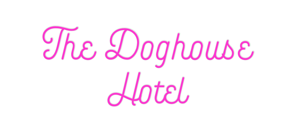 Custom Neon: The Doghouse ... - Neon Filter