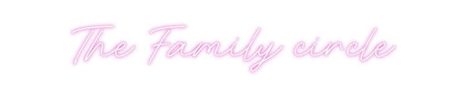 Custom Neon: The Family ci... - Neon Filter