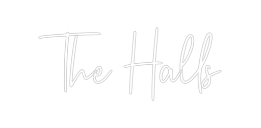 Custom Neon: The Halls - Neon Filter