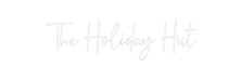 Custom Neon: The Holiday Hut - Neon Filter