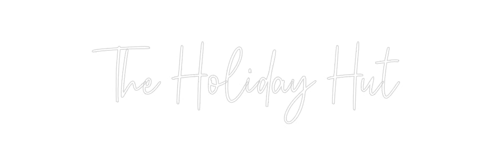Custom Neon: The Holiday Hut - Neon Filter