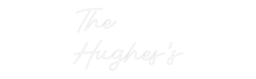 Custom Neon: The Hughes’s - Neon Filter