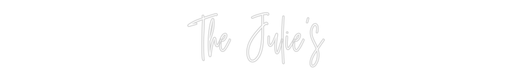 Custom Neon: The Julie's - Neon Filter