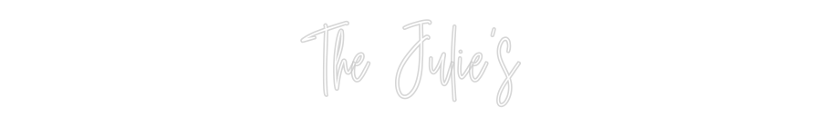 Custom Neon: The Julie's - Neon Filter