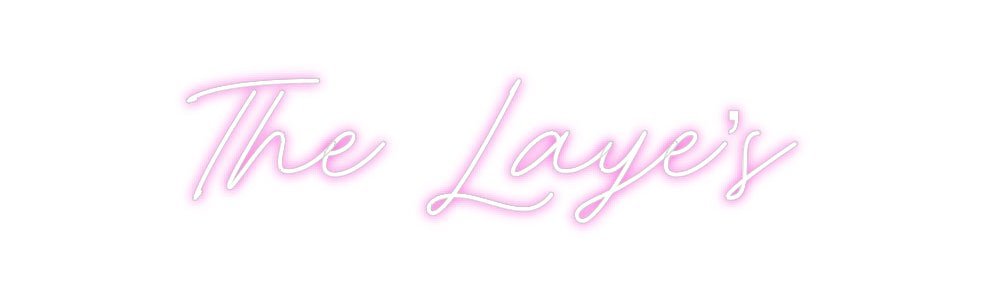 Custom Neon: The Laye’s - Neon Filter