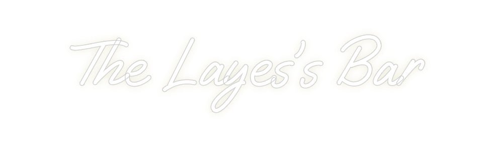 Custom Neon: The Layes’s Bar - Neon Filter