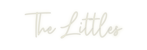 Custom Neon: The Littles - Neon Filter