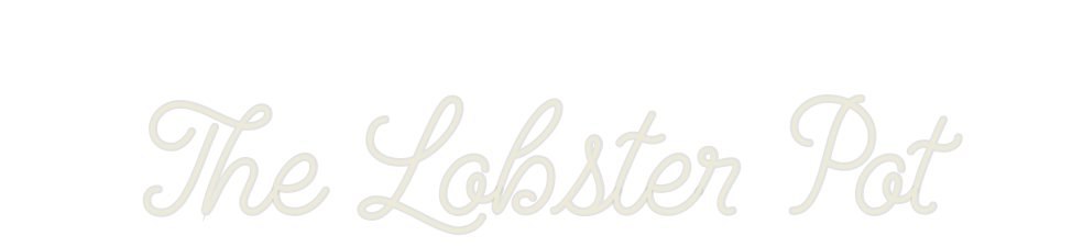 Custom Neon: The Lobster Pot - Neon Filter