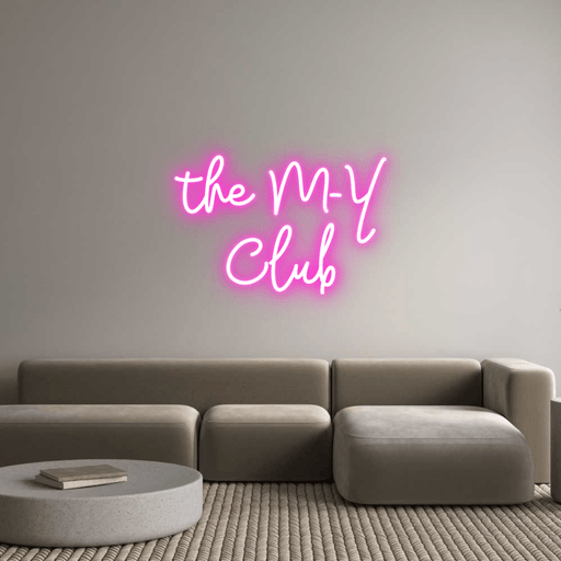 Custom Neon: the M - Y Club - Neon Filter