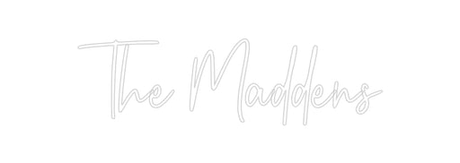 Custom Neon: The Maddens - Neon Filter