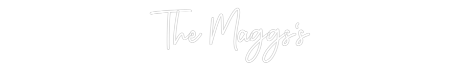 Custom Neon: The Maggs's - Neon Filter