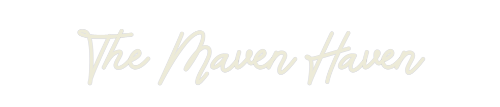 Custom Neon: The Maven Haven - Neon Filter