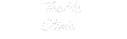 Custom Neon: The Mc Clinic - Neon Filter